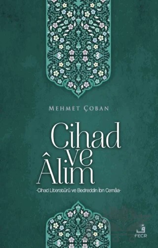 Cihad ve Alim – Mehmet Çoban – Fecr Yayınları kitap kapağı