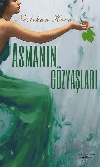 Asmanın Gözyaşları – Neslihan Koca – Sokak Kitapları Yayınları kitap kapağı