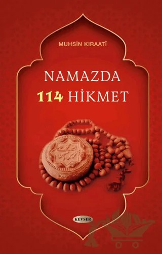 Namazda 114 Hikmet – Muhsin Kıraati – Kevser Yayınları kitap kapağı