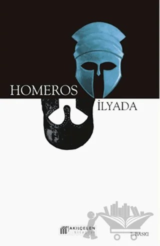 İlyada – Homeros – Akıl Çelen Kitaplar kitap kapağı