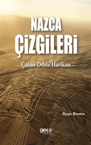 Nazca Çizgileri – Ryan Brown – Gece Kitaplığı kitap kapağı