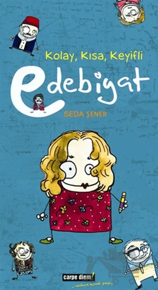 Kolay, Kısa, Keyifli Edebiyat – Kolektif – Carpe Diem Kitapları kitap kapağı