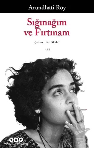 Sığınağım ve Fırtınam – Arundhati Roy – Yapı Kredi Yayınları kitap kapağı