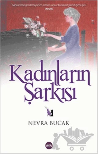 Kadınların Şarkısı – Nevra Bucak – Aya Kitap kitap kapağı