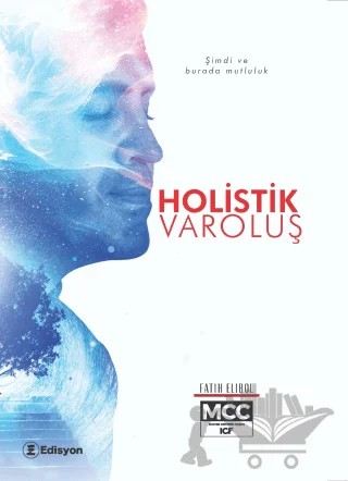 Holistik Varoluş – Fatih Elibol – Edisyon Kitap kitap kapağı