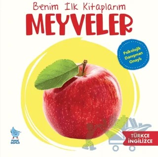 Benim İlk Kitaplarım: Meyveler – Zeynep Doğru – Minik Damla Yayınevi kitap kapağı