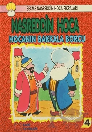 Nasreddin Hoca : Hocanın Bakkala Borcu – Kolektif – Kare Yayınları kitap kapağı