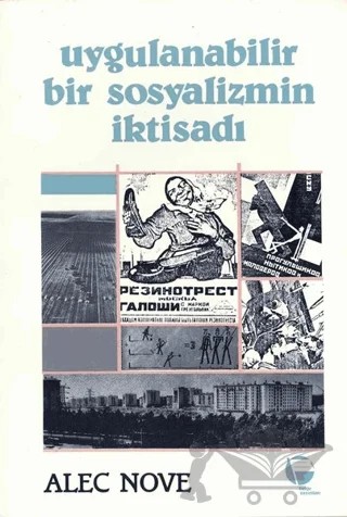 Uygulanabilir Bir Sosyalizmin İktisadı – Alec Nove – Belge Yayınları kitap kapağı