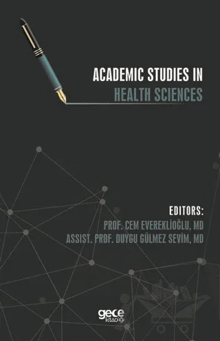 Academic Studies in Health Sciences – Cem Evereklioğlu, Duygu Gülmez Sevim – Gece Kitaplığı kitap kapağı