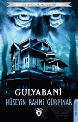 Gulyabani – Hüseyin Rahmi Gürpınar – Dorlion Yayınları kitap kapağı