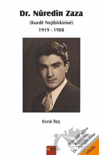 Dr. Nuredin Zaza (Kurde Nejibirkirine) 1919-1988 – Kone Reş – Sitav Yayınevi kitap kapağı