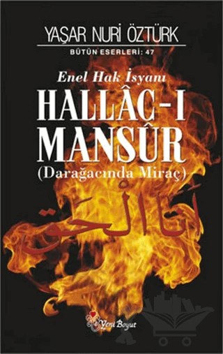 Enel Hak İsyanı Hallac-ı Mansur Bütün Eserleri (2 Cilt Takım) – Yaşar Nuri Öztürk – Yeni Boyut Yayınları kitap kapağı