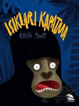 Işıkları Kapatma – Alberto Montt – Sırtlan Kitap kitap kapağı