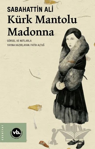 Kürk Mantolu Madonna – Sabahattin Ali – Vakıfbank Kültür Yayınları kitap kapağı