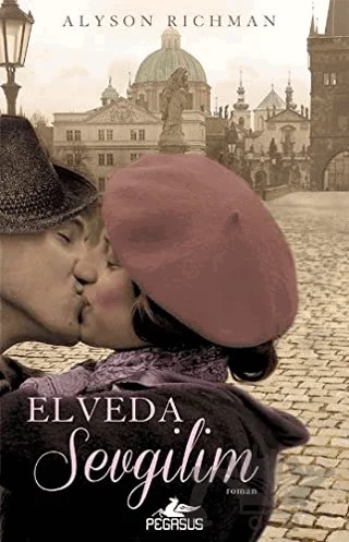 Elveda Sevgilim – Alyson Richman – Pegasus Yayınları kitap kapağı