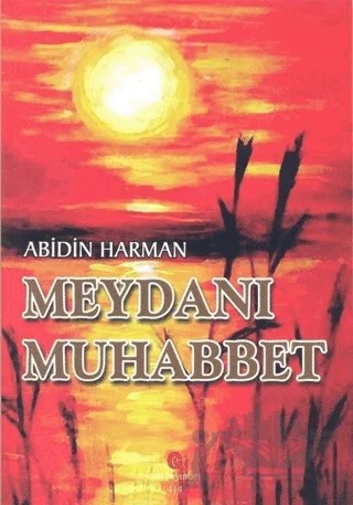 Meydanı Muhabbet – Abidin Harman – Can Yayınları (Ali Adil Atalay) kitap kapağı