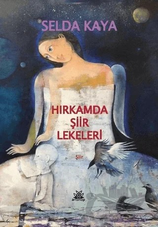 Hırkamda Şiir Lekeleri – Selda Kaya – Artshop Yayıncılık kitap kapağı