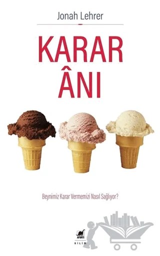 Karar Anı – Jonah Lehrer – Ayrıntı Yayınları kitap kapağı