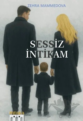 Sessiz İntikam – Zehra Mammedova – Patara Kitap kitap kapağı