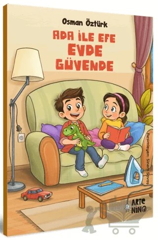 Ada ile Efe Evde Güvende – Osman Öztürk – Artenino Yayıncılık kitap kapağı