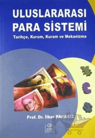 Uluslararası Para Sistemi – İlker Parasız – Ezgi Kitabevi Yayınları kitap kapağı