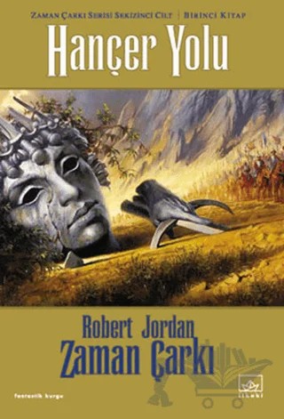 Zaman Çarkı 8. Cilt: Hançer Yolu 1. Kitap – Robert Jordan – İthaki Yayınları kitap kapağı