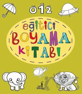Eğitici Boyama Kitabı – Kolektif – Pal Sokağı Yayınları kitap kapağı