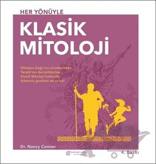 Her Yönüyle Klasik Mitoloji – Nancy Conner – Akıl Çelen Kitaplar kitap kapağı