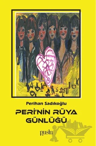 Peri’nin Rüya Günlüğü – Perihan Sadıkoğlu – Puslu Yayıncılık kitap kapağı