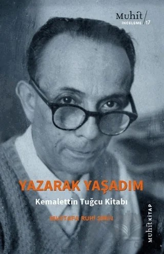 Yazarak Yaşadım – Mustafa Ruhi Şirin – Muhit Kitap kitap kapağı