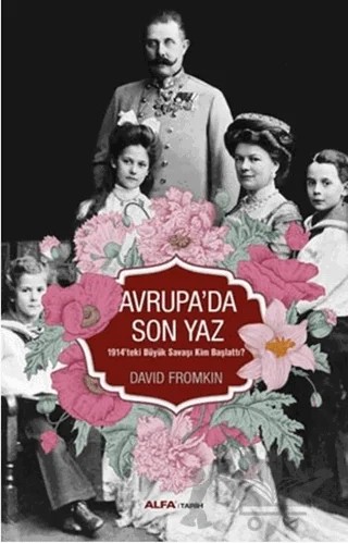 Avrupa'da Son Yaz – David Fromkin – Alfa Yayınları kitap kapağı