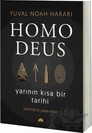 Homo Deus: Yarının Kısa Bir Tarihi – Yuval Noah Harari – Kolektif Kitap kitap kapağı