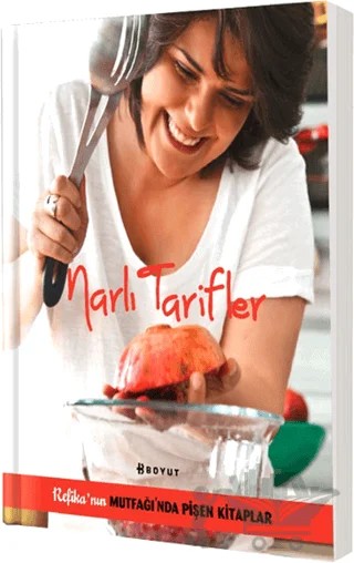 Narlı Tarifler – Refika Birgül – Boyut Yayın Grubu kitap kapağı