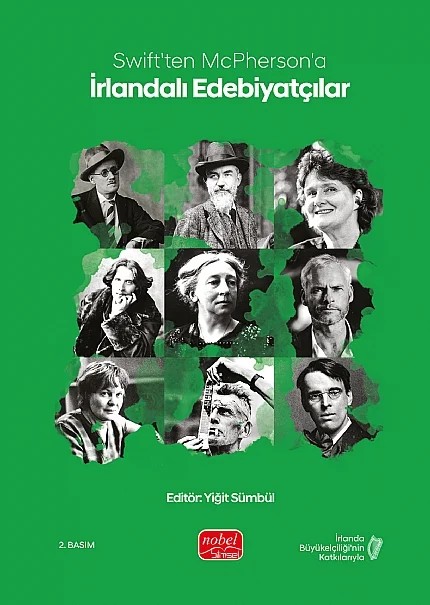 Swift’ten McPherson’a İRLANDALI EDEBİYATÇILAR – Ahmet Baran Perçin, Emrah Işık, Hasret Sarı, Başak Ağın, Candan Kızılgöl Özdemir, Funda Hay, Hüseyin Alhas, Melike İrem Şimşek, Neşe Şenel, Nusret Ersöz, Okan Ateş, Önder Çakırtaş, Pelin Doğan Özger, Seda Arıkan, Seda Örmengül, Selen Aktari Sevgi, Şafak Horzum, Yeşim İpekçi, Yiğit Sümbül, Şeyma Aşar – Nobel Bilimsel Eserler kitap kapağı