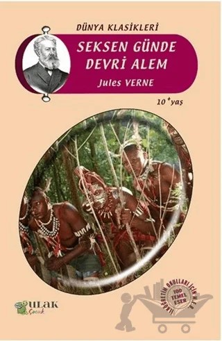 Seksen Günde Devri Alem – Jules Verne – Ulak Çocuk kitap kapağı