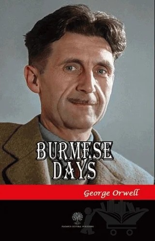 Burmese Days – George Orwell – Platanus Publishing kitap kapağı