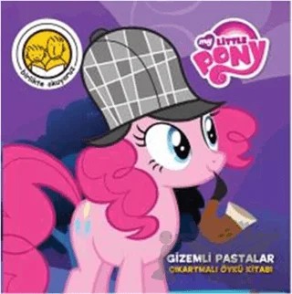 My Little Pony - Gizemli Pastalar Çıkartmalı Öykü Kitabı – Kolektif – Doğan Egmont Yayıncılık kitap kapağı