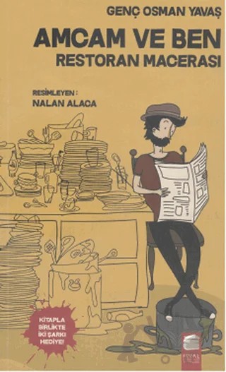 Amcam ve Ben 2- Restoran Macerası – Genç Osman Yavaş – Final Kültür Sanat Yayınları kitap kapağı
