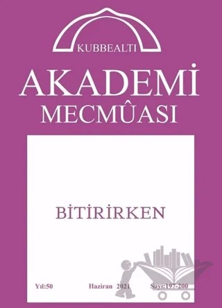 Akademi Mecmuası Sayı: 197-200 Haziran 2021 – Kubbealtı Neşriyatı Yayıncılık kitap kapağı