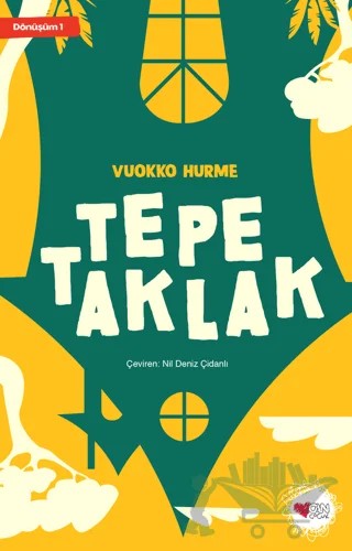 Tepetaklak - Dönüşüm 1 – Vuokko Hurme – Can Çocuk Yayınları kitap kapağı