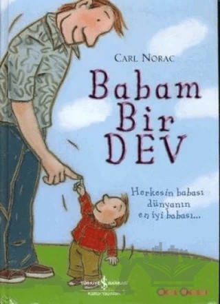 Babam Bir Dev – Carl Norac – İş Bankası Kültür Yayınları kitap kapağı