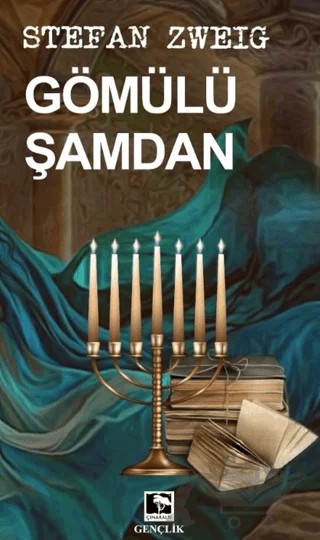 Gömülü Şamdan – Stefan Zweıg – Çınaraltı Yayınları kitap kapağı