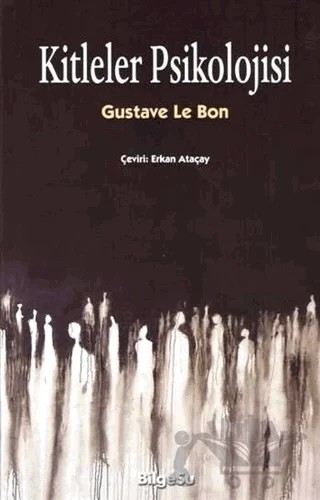 Kitleler Psikolojisi – Gustave le Bon – BilgeSu Yayıncılık kitap kapağı