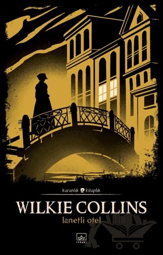 Lanetli Otel – Wilkie Collins – İthaki Yayınları kitap kapağı