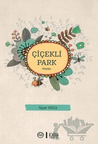 Çiçekli Park – Yaşar Koca – Diyanet İşleri Başkanlığı kitap kapağı
