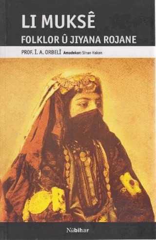 Lı Mukse – İ. A. Orbeli – Nubihar Yayınları kitap kapağı