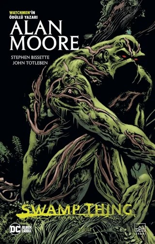 Swamp Thing Efsanesi: 3. Cilt – Alan Moore – İthaki Yayınları kitap kapağı