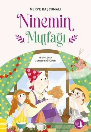 Ninemin Mutfağı – Merve Başcumalı – Büyülü Fener Yayınları kitap kapağı