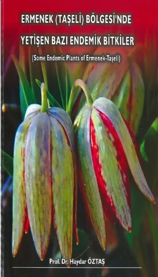 ERMENEK (TAŞELİ) BÖLGESİNDE YETİŞEN BAZI ENDEMİK BİTKİLER / Some Endemıc Planst of Ermenek Taşeli – Haydar Öztaş – Atlas Akademi kitap kapağı