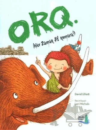 Orq - Her Zaman Bir Numara – David Elliott – Büyülü Fener Yayınları kitap kapağı